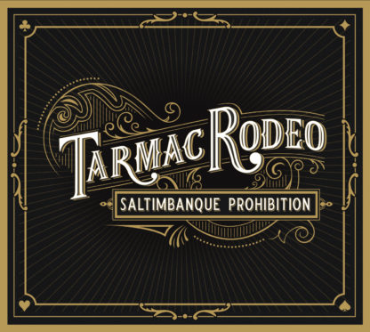 Saltimbanque prohibition - Tarmac Rodéo